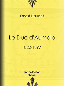 Le Duc d'Aumale