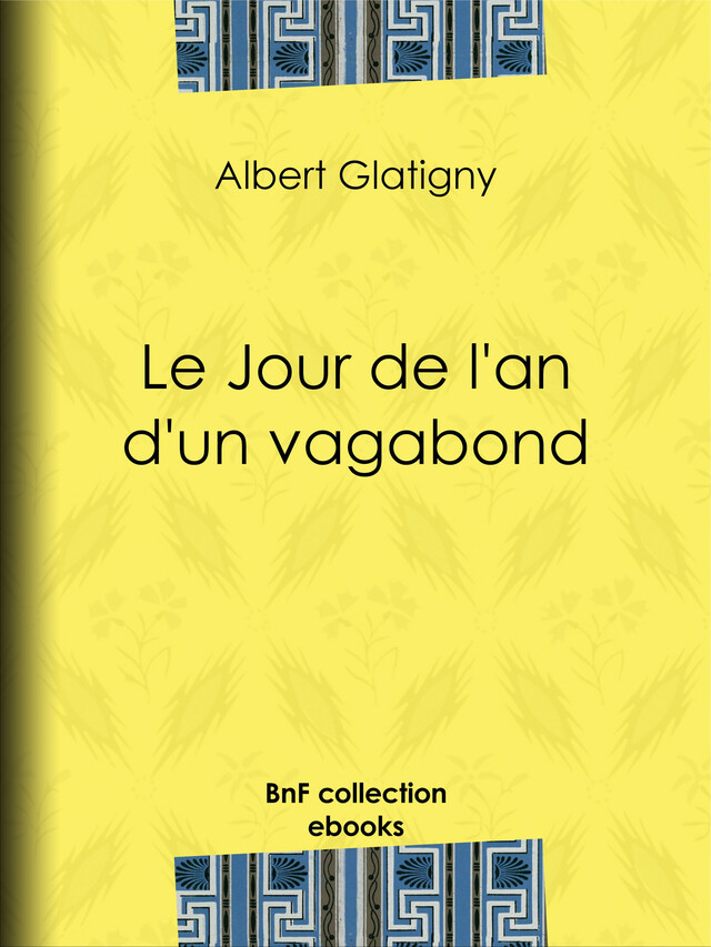 Le Jour de l'an d'un vagabond - Albert Glatigny - BnF collection ebooks