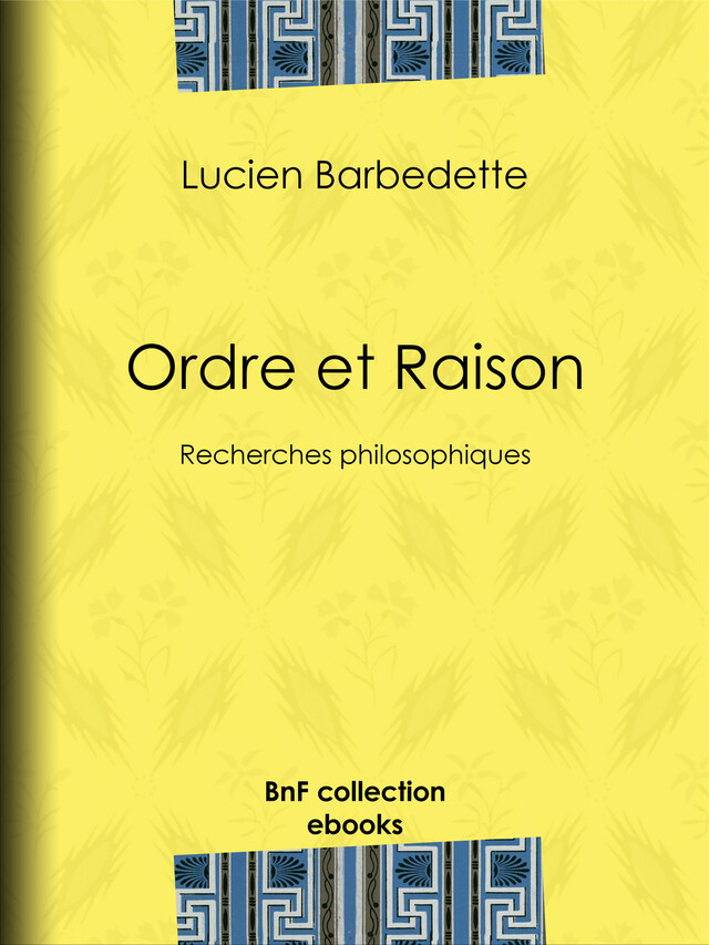 Ordre et Raison - Lucien Barbedette - BnF collection ebooks