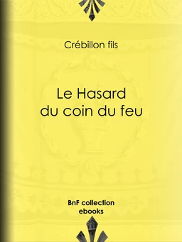 Le Hasard du coin du feu