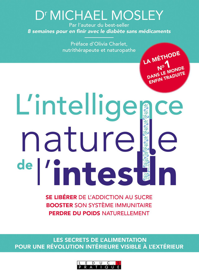 L'intelligence naturel de l'intestin - Michael Mosley - Éditions Leduc