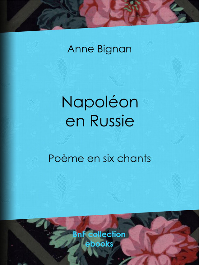 Napoléon en Russie - Anne Bignan - BnF collection ebooks