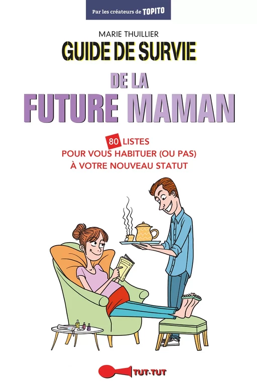 Guide de survie de la future maman - Marie Thuillier - Leduc Humour