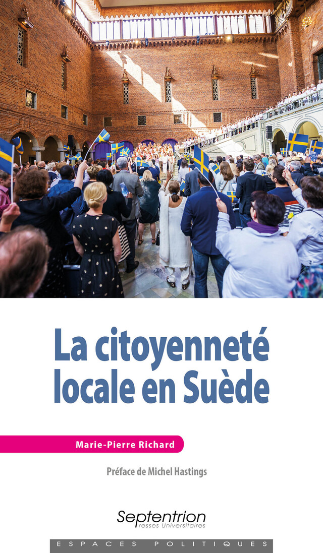 La citoyenneté locale en Suède - Marie-Pierre Richard - Presses Universitaires du Septentrion