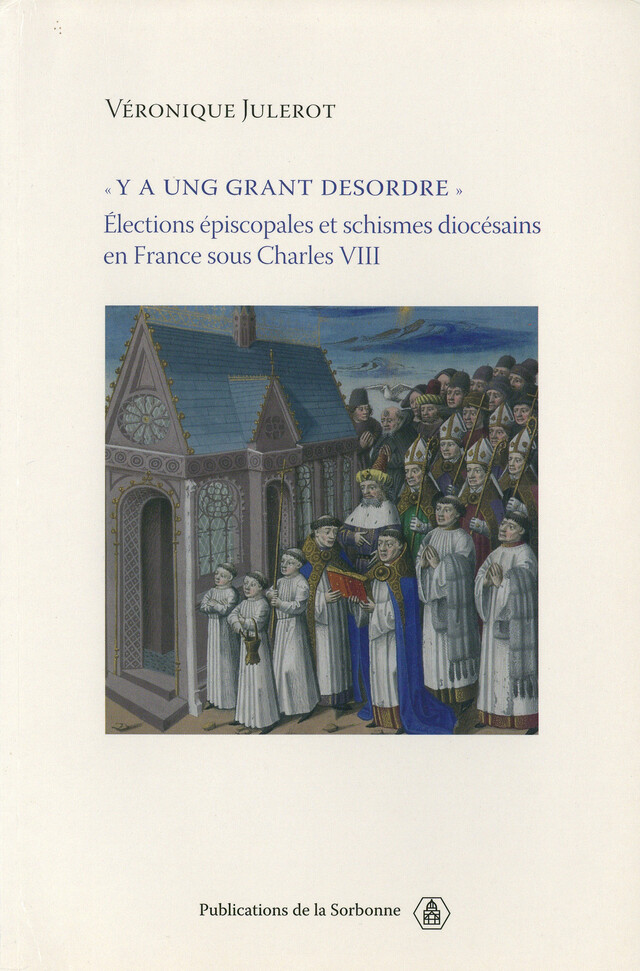 « Y a ung grant desordre » - Véronique Julerot - Éditions de la Sorbonne