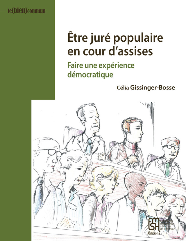 Être juré populaire en cour d’assises - Célia Gissinger-Bosse - Éditions de la Maison des sciences de l’homme