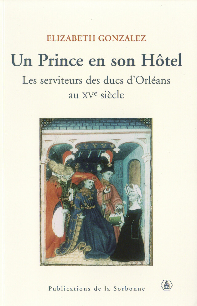 Un prince en son Hôtel - Elizabeth Gonzalez - Éditions de la Sorbonne
