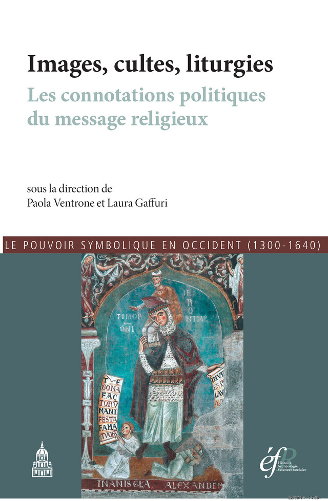 Images, cultes, liturgies -  - Éditions de la Sorbonne