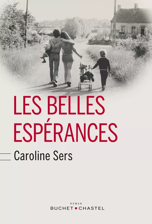 Les Belles espérances - Caroline Sers - Libella