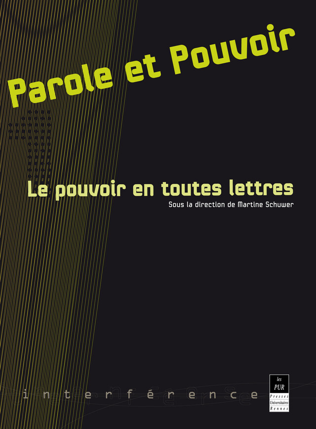 Parole et pouvoir 1 -  - Presses Universitaires de Rennes