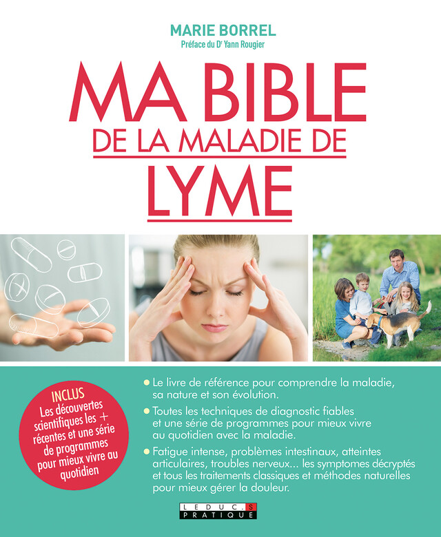 Ma Bible de la maladie de Lyme - Marie Borrel - Éditions Leduc