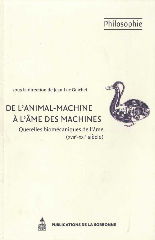 De l’animal-machine à l’âme des machines -  - Éditions de la Sorbonne