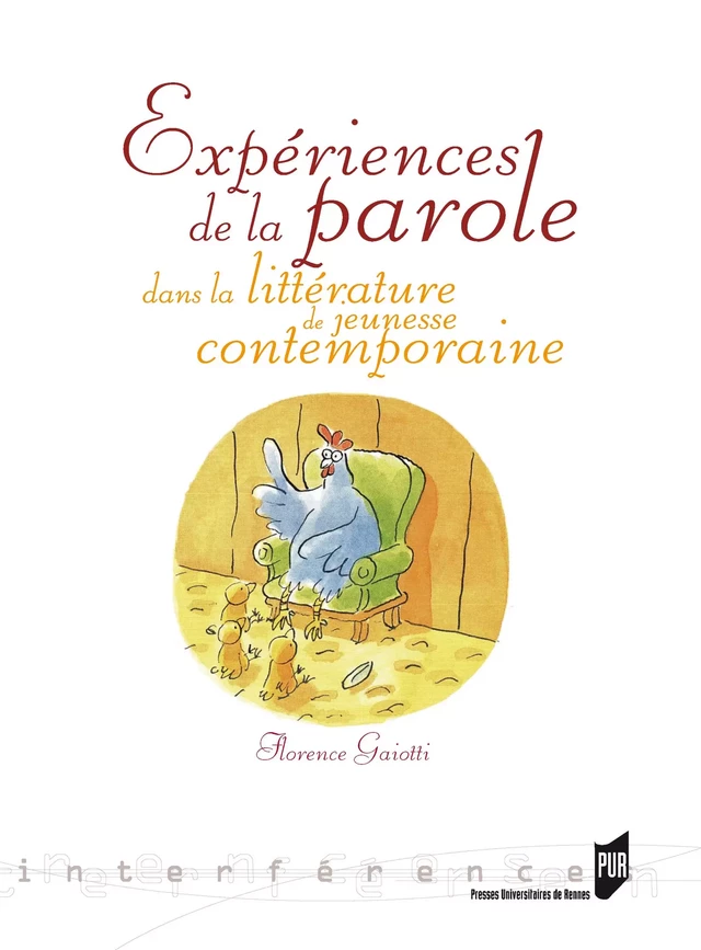 Expériences de la parole dans la littérature de jeunesse contemporaine - Florence Gaiotti - Presses universitaires de Rennes