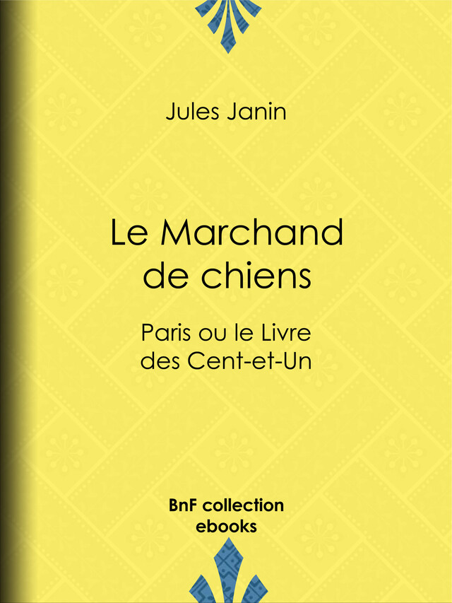 Le Marchand de chiens - Jules Janin - BnF collection ebooks