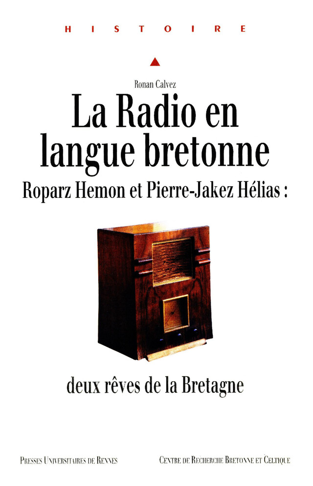 La Radio en langue bretonne - Ronan Calvez - Presses universitaires de Rennes