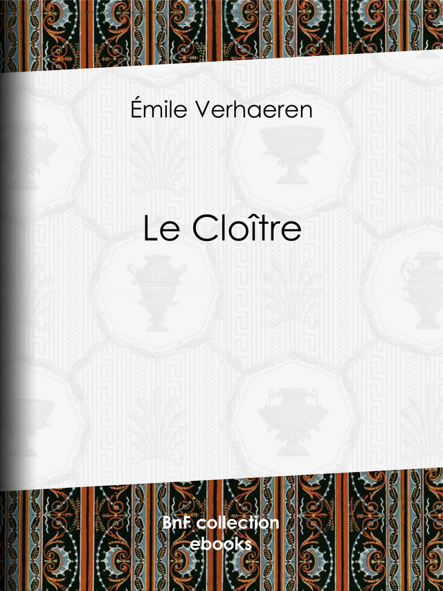 Le Cloître - Emile Verhaeren - BnF collection ebooks
