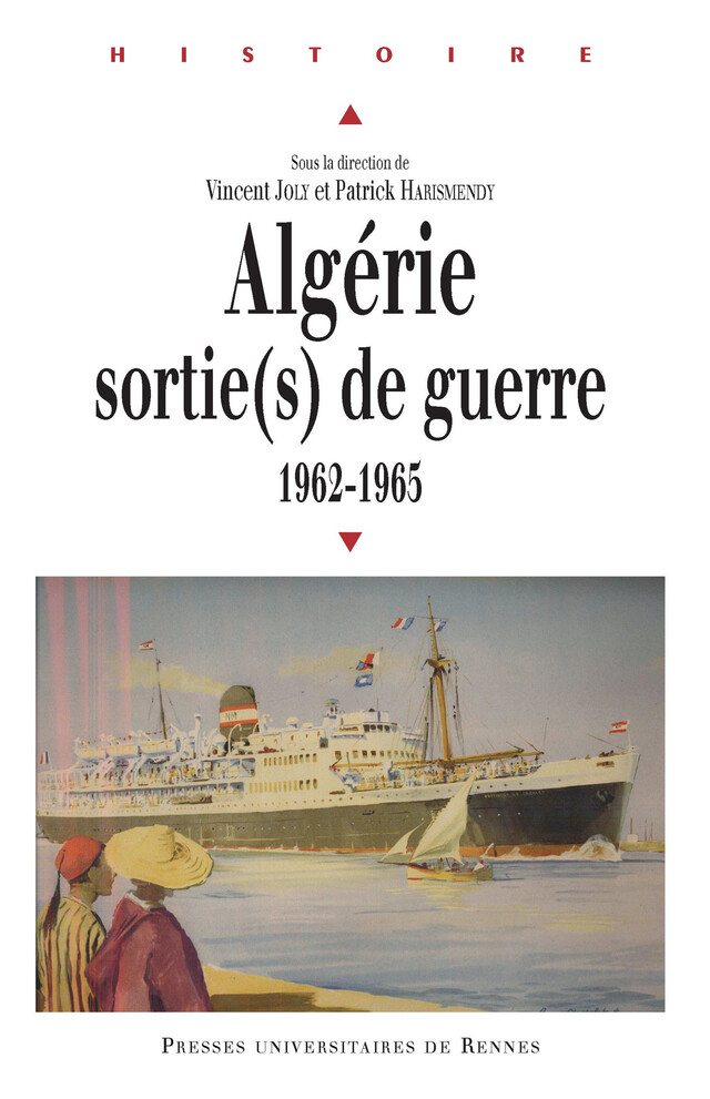 Algérie : sortie(s) de guerre -  - Presses universitaires de Rennes