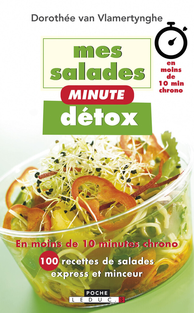 Mes salades minute détox - Dorothée Van Vlamertynghe - Éditions Leduc
