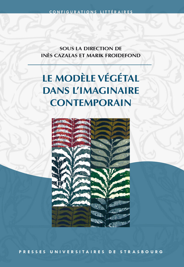 Le Modèle végétal dans l’imaginaire contemporain -  - Presses universitaires de Strasbourg