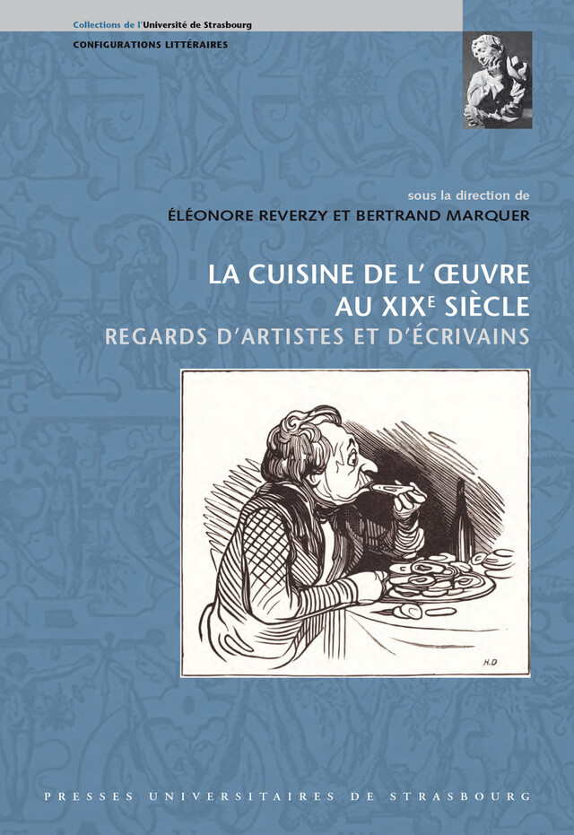 La cuisine de l’œuvre au XIXe siècle -  - Presses universitaires de Strasbourg