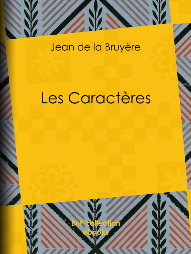 Les Caractères - Jean de la Bruyère - BnF collection ebooks
