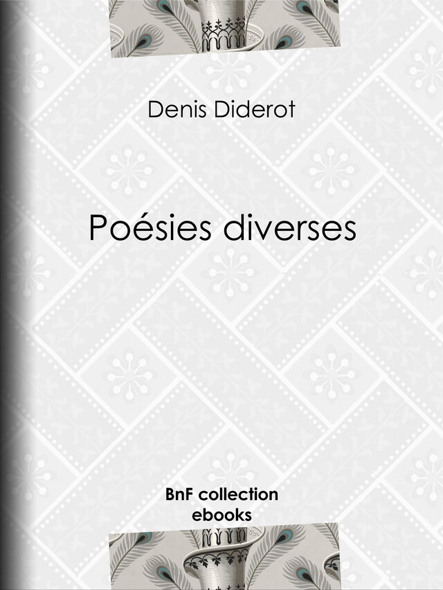 Poésies diverses - Denis Diderot - BnF collection ebooks