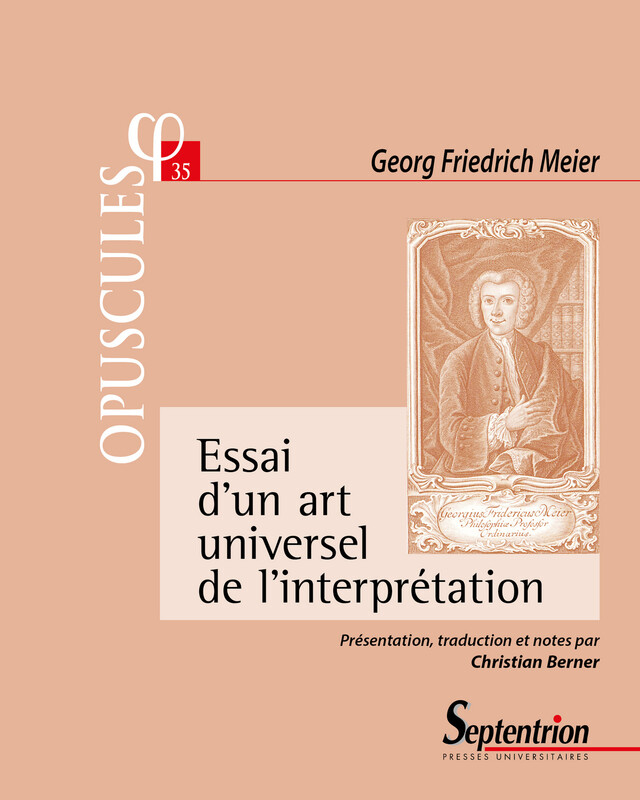 Essai d’un art universel de l’interprétation - Georg Friedrich Meier - Presses Universitaires du Septentrion