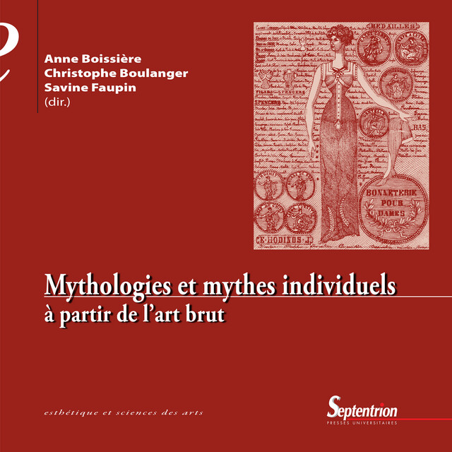 Mythologies et mythes individuels -  - Presses Universitaires du Septentrion