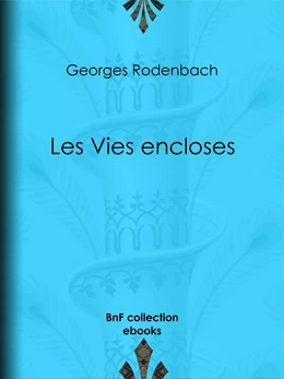 Les Vies encloses