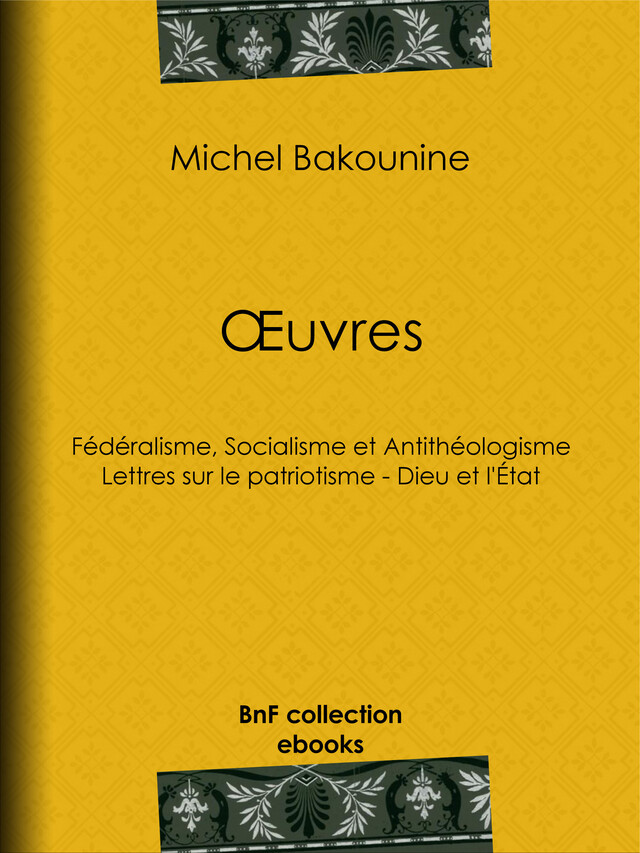 Œuvres - Michel Bakounine - BnF collection ebooks