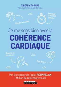 Je me sens bien avec la cohérence cardiaque