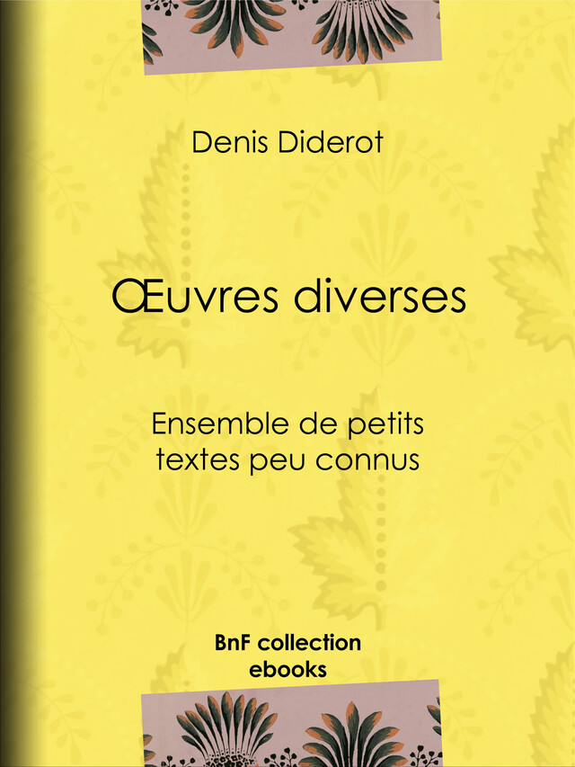 Oeuvres diverses - Denis Diderot - BnF collection ebooks