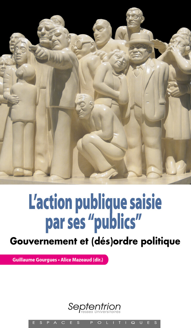 L’action publique saisie par ses « publics » -  - Presses Universitaires du Septentrion