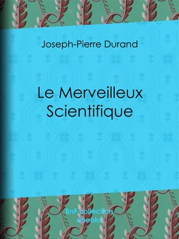 Le Merveilleux Scientifique