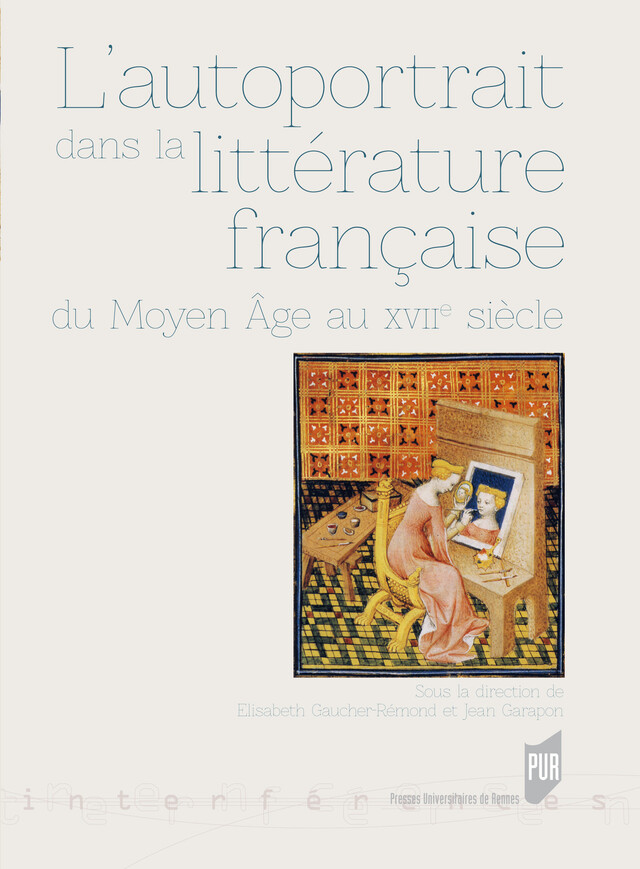 L'autoportrait dans la littérature française -  - Presses universitaires de Rennes