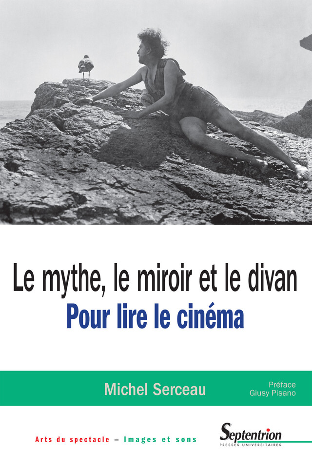 Le mythe, le miroir et le divan - Michel Serceau - Presses Universitaires du Septentrion