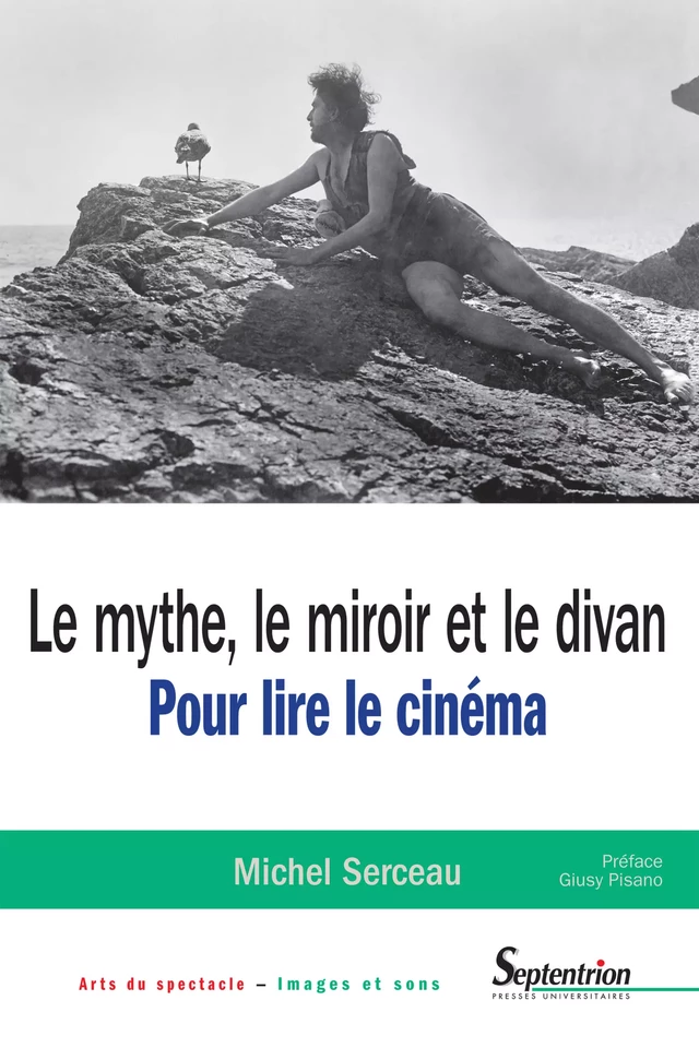 Le mythe, le miroir et le divan - Michel Serceau - Presses Universitaires du Septentrion