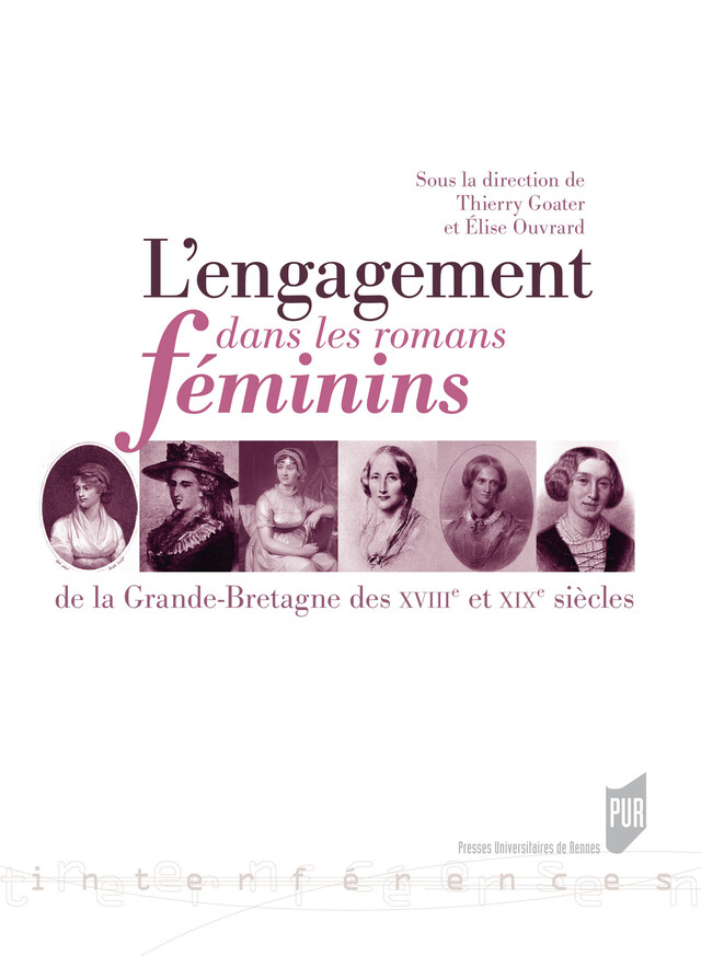 L'engagement dans les romans féminins de la Grande-Bretagne des XVIIIe et XIXe siècles -  - Presses universitaires de Rennes