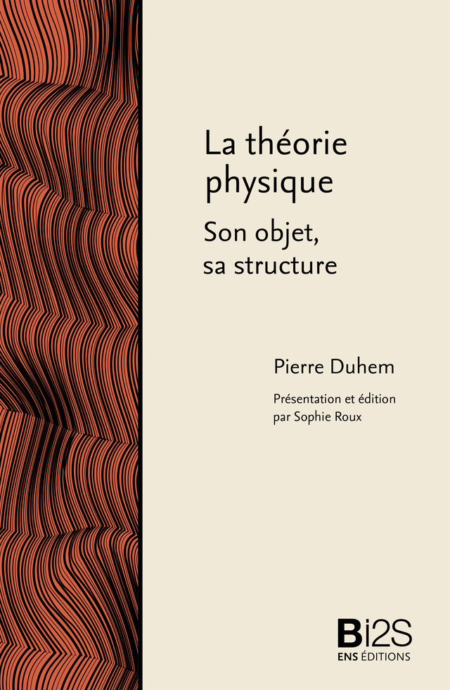 La théorie physique. Son objet, sa structure - Pierre Duhem - ENS Éditions