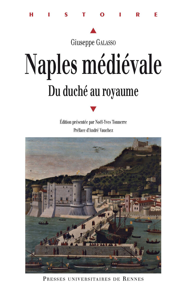 Naples médiévale - Giuseppe Galasso - Presses universitaires de Rennes