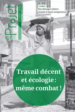 Revue Projet : Travail décent et écologie : même combat !