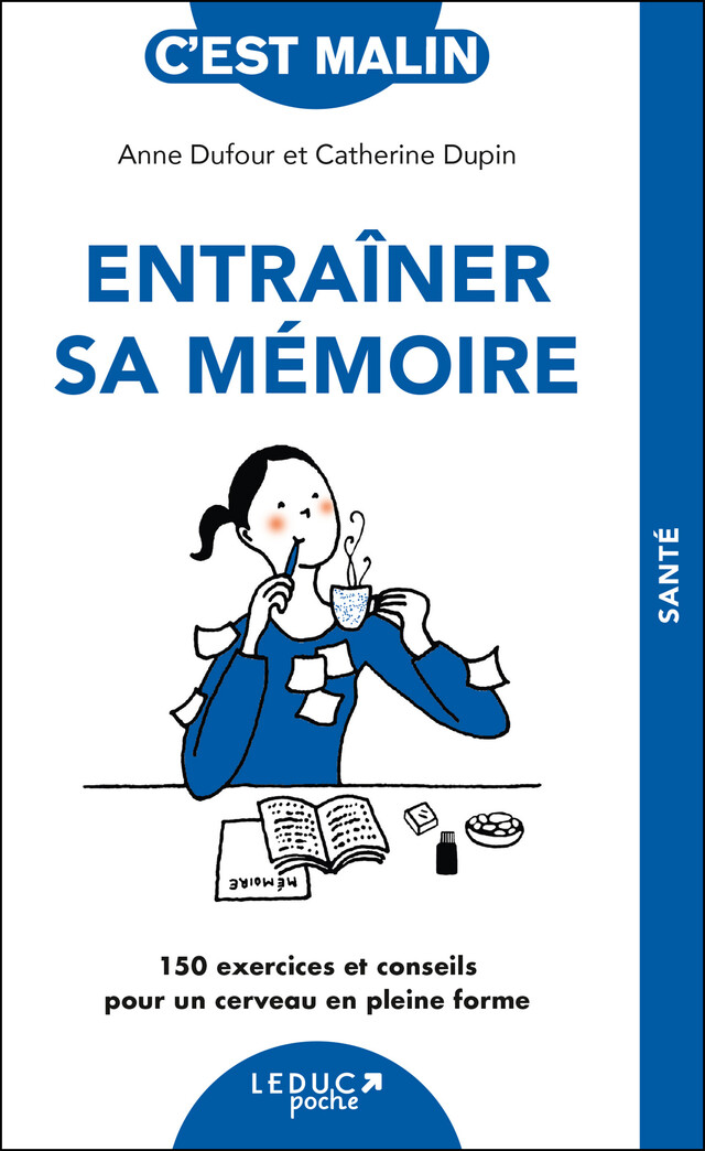 Entraîner sa mémoire, c'est malin - Anne Dufour, Catherine Dupin - Éditions Leduc