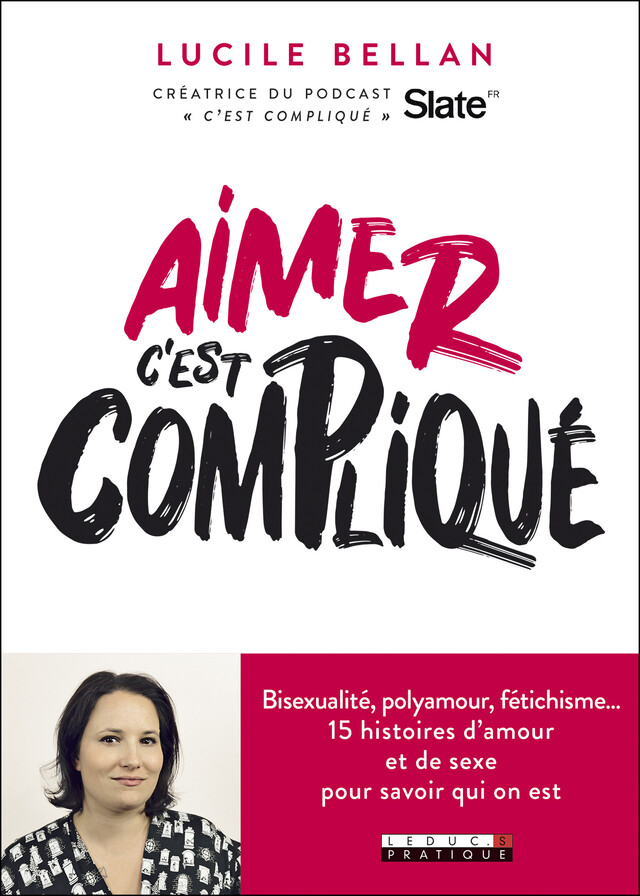 Aimer, c'est compliqué - Lucile Bellan - Éditions Leduc