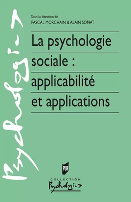 La psychologie sociale : applicabilité et applications