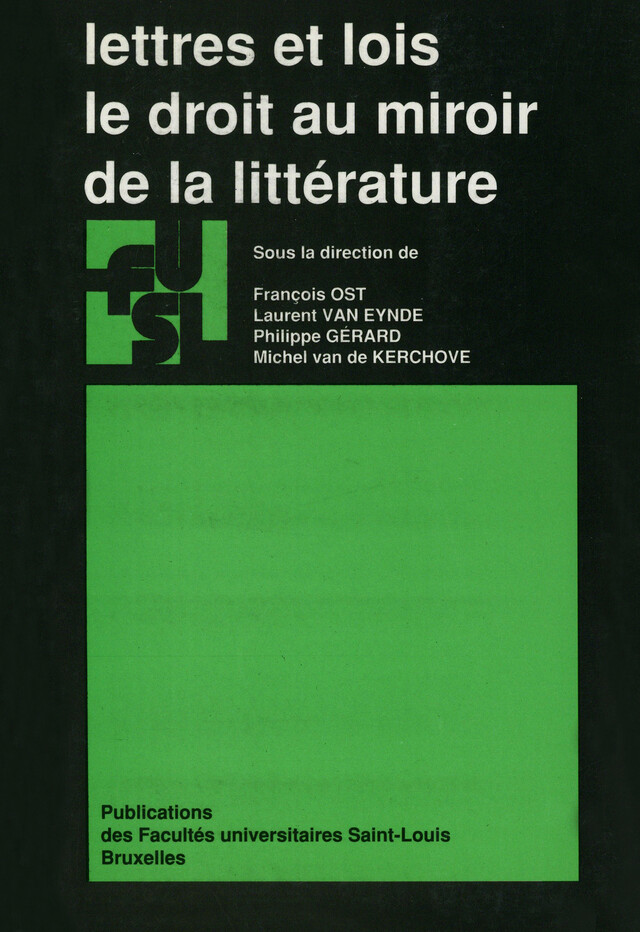 Lettres et lois. Le droit au miroir de la littérature -  - Presses de l’Université Saint-Louis