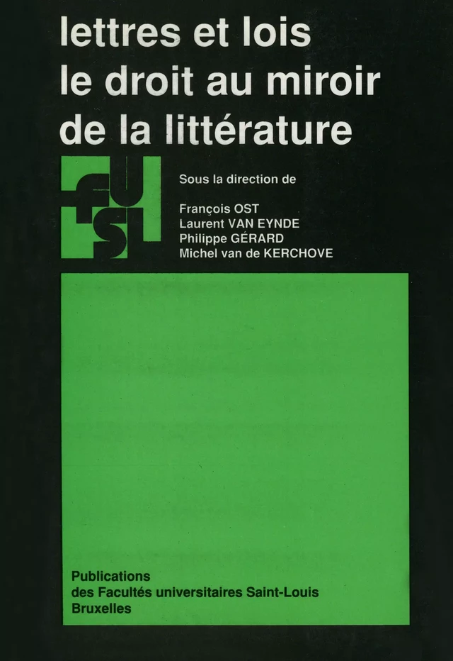 Lettres et lois. Le droit au miroir de la littérature -  - Presses universitaires Saint-Louis Bruxelles