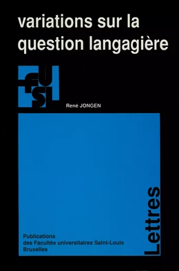 Variations sur la question langagière