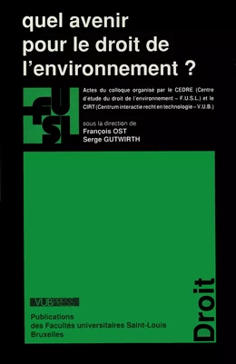 Quel avenir pour le droit de l’environnement ?