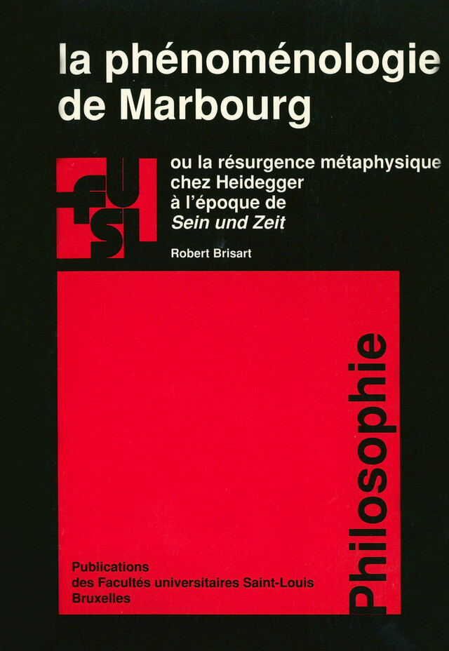 La phénoménologie de Marbourg - Robert Brisart - Presses de l’Université Saint-Louis