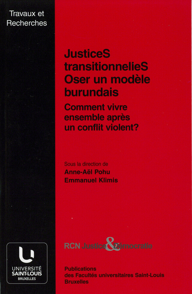 JusticeS transitionnelleS. Oser un modèle burundais -  - Presses de l’Université Saint-Louis